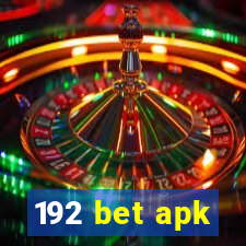 192 bet apk